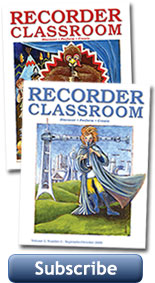 Subscribe to Recorder Classroom magazine